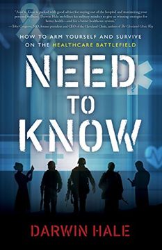portada Need to Know: How to arm Yourself and Survive on the Healthcare Battlefield (en Inglés)