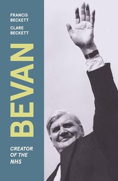 portada Bevan: Creator of the Nhs (en Inglés)