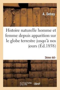 portada Histoire Naturelle de l'Homme Et de la Femme 3e Édition (in French)