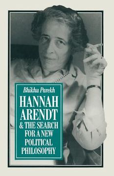 portada Hannah Arendt and the Search for a New Political Philosophy (en Inglés)