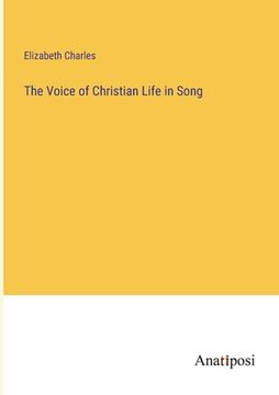 portada The Voice of Christian Life in Song (in English)