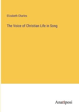 portada The Voice of Christian Life in Song (en Inglés)