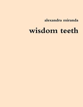 portada wisdom teeth (en Inglés)
