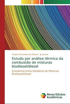 portada Estudo por Análise Térmica da Combustão de Misturas Biodiesel (en Portugués)