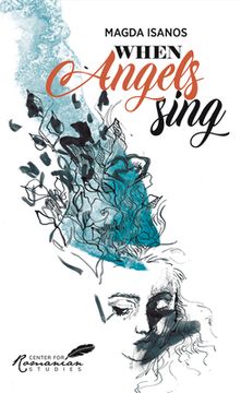 portada When Angels Sing: Poems and Prose of Magda Isanos