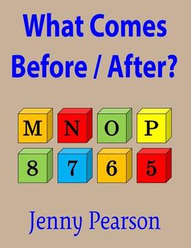 portada What Comes Before / After?: Kindergarten & First Grade Thinking Skill Builder (in English)