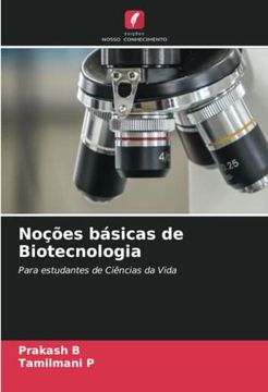 portada Noções Básicas de Biotecnologia: Para Estudantes de Ciências da Vida