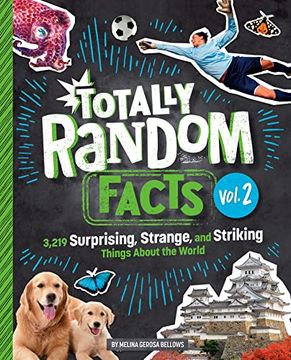 portada Totally Random Facts Volume 2: 3,219 Surprising, Strange, and Striking Things About the World (en Inglés)