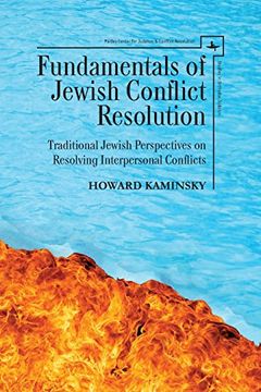 portada Fundamentals of Jewish Conflict Resolution: Traditional Jewish Perspectives on Resolving Interpersonal Conflicts (Studies in Orthodox Judaism) (en Inglés)