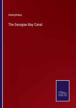 portada The Georgian Bay Canal (in English)