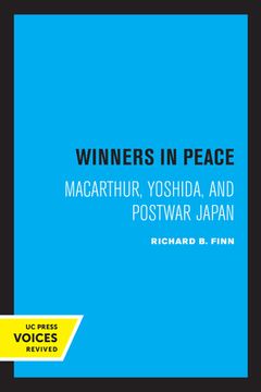 portada Winners in Peace: Macarthur, Yoshida, and Postwar Japan (en Inglés)