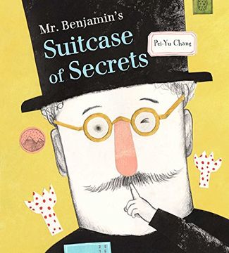 portada Mr. Benjamin's Suitcase of Secrets