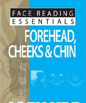 portada Face Reading Essentials -- Forehead, Cheeks & Chin (en Inglés)
