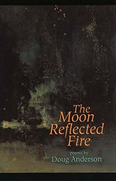 portada The Moon Reflected Fire (in English)