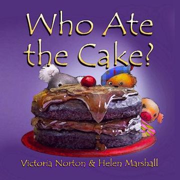 portada Who Ate the Cake? (en Inglés)