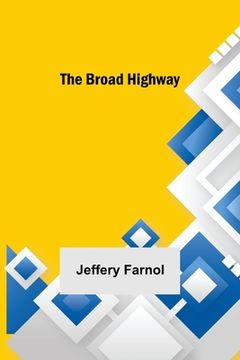 portada The Broad Highway (en Inglés)