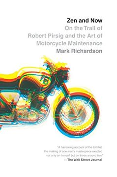 portada Zen and Now: On the Trail of Robert Pirsig and the art of Motorcycle Maintenance (Vintage Departures) (in English)