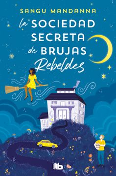 portada La Sociedad Secreta de Brujas Rebeldes