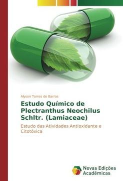 portada Estudo Químico de Plectranthus Neochilus Schltr. (Lamiaceae): Estudo das Atividades Antioxidante e Citotóxica (Portuguese Edition)