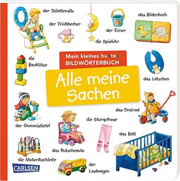 portada Mein Kleines Buntes Bildwörterbuch: Alle Meine Sachen: Sprachförderung, die Neugier Weckt und Spaß Macht - für Kinder ab 2 (in German)