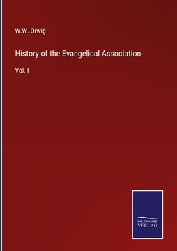 portada History of the Evangelical Association: Vol. I (en Inglés)