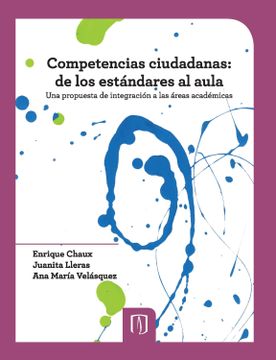 portada Competencias Ciudadanas: (1A. Reimp. ) de los Estandares al Aula (in Spanish)