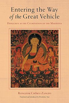 portada Entering the Way of the Great Vehicle: Dzogchen as the Culmination of the Mahayana (en Inglés)
