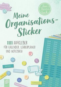 portada Perfekt Organisiert! 1111 Sticker für Kalender, Lehrerplaner und Notizbuch "Live - Love - Teach": Ein A5-Stickerheft