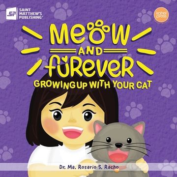 portada Meow and Furever: Growing Up with Your Cat (en Inglés)