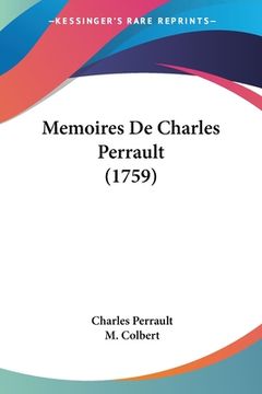 portada Memoires De Charles Perrault (1759) (en Francés)