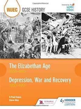 portada WJEC GCSE History The Elizabethan Age 1558-1603 and Depression, War and Recovery 1930-1951