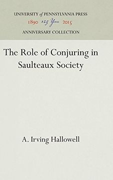 portada The Role of Conjuring in Saulteaux Society (Publications of the Philadelphia Anthropological Society) 