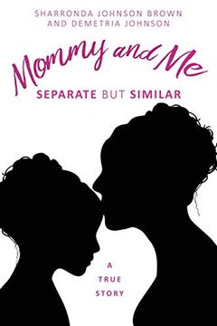 portada Mommy and me: Separate but Similar a True Story 