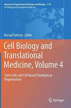 portada Cell Biology and Translational Medicine, Volume 4: Stem Cells and Cell Based Strategies in Regeneration (Advances in Experimental Medicine and Biology) 