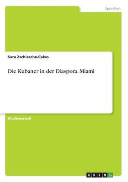 portada Die Kubaner in der Diaspora. Miami (in German)
