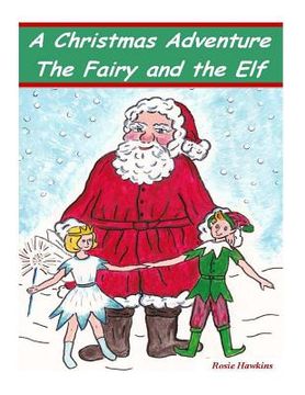 portada A Christmas Adventure, The Fairy and the Elf (en Inglés)