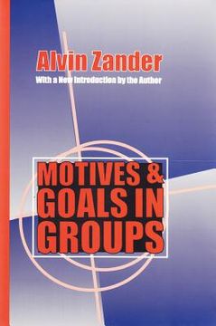 portada Motives & Goals in Groups (en Inglés)