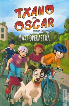 portada Maxi Operazioa: Txano eta Oscar Anaien Abenturak (in Basque)