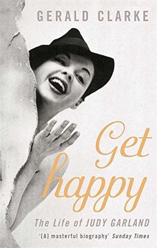 portada Get Happy: The Life of Judy Garland