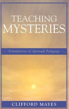 portada teaching mysteries: foundations of spiritual pedagogy (in English)
