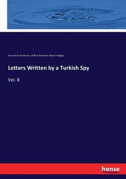 portada Letters Written by a Turkish Spy: Vol. 8 