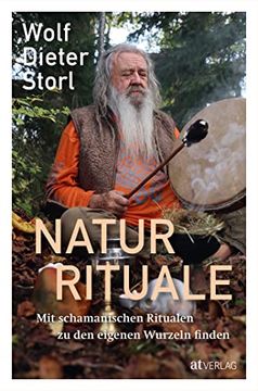 portada Naturrituale mit Schamanischen Ritualen zu den Eigenen Wurzeln Finden (en Alemán)
