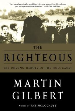 portada The Righteous: The Unsung Heroes of the Holocaust (en Inglés)
