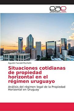 portada Situaciones Cotidianas de Propiedad Horizontal en el Régimen Uruguayo