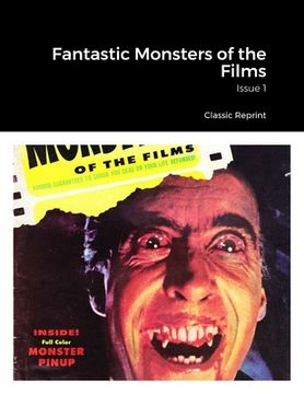 portada Fantastic Monsters of the Films: Issue 1 (in English)