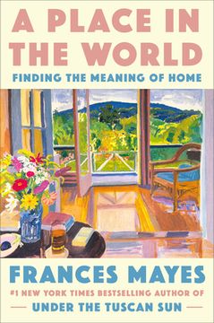 portada A Place in the World: Finding the Meaning of Home 