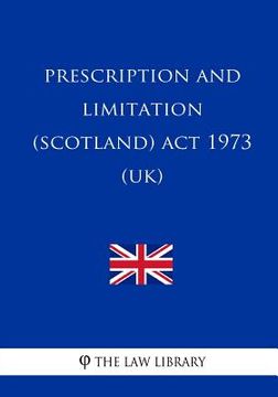 portada Prescription and Limitation (Scotland) Act 1973 (UK) (en Inglés)