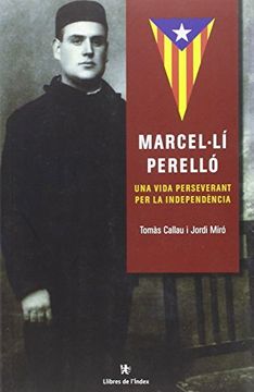 portada Marcel·lí Perelló: Una vida perseverant per la independència (Fora de col·lecció)