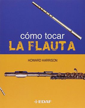 portada Como Tocar la Flauta (in Spanish)