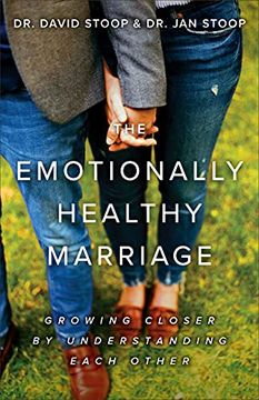 portada Emotionally Healthy Marriage: Growing Closer by Understanding Each Other (en Inglés)